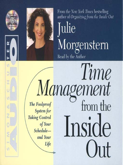 Title details for Time Management From the Inside Out by Julie Morgenstern - Available